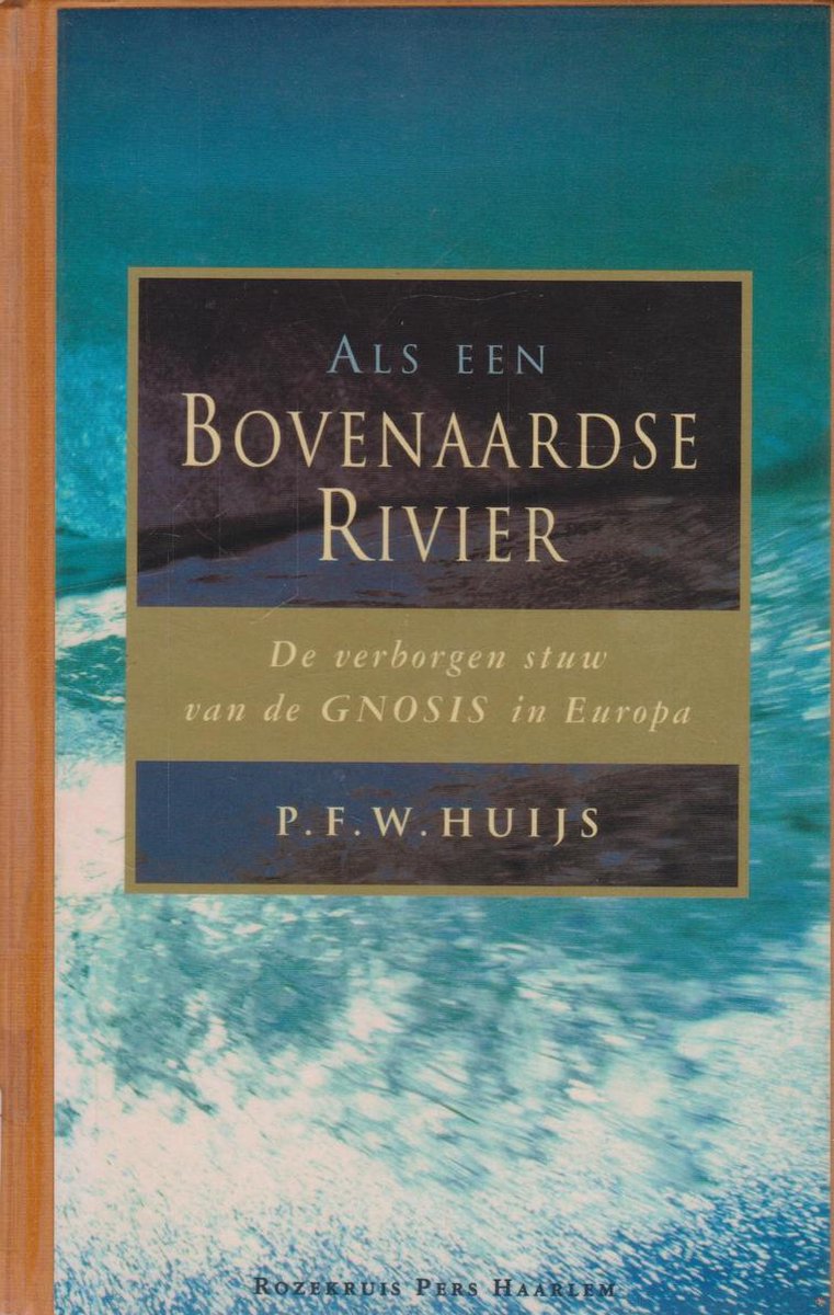 Als een bovenaardse rivier