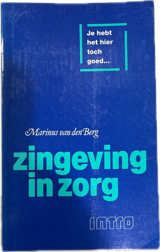 Zingeving in zorg