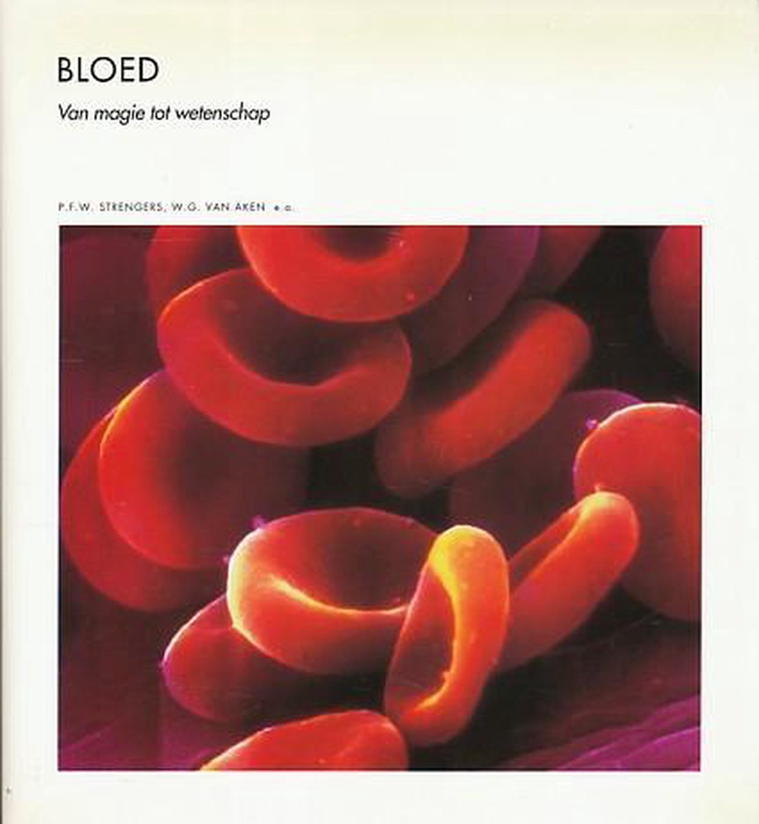 boekenbalie_9789073035225_cover Bloed / Wetenschappelijke bibliotheek / dl. 34