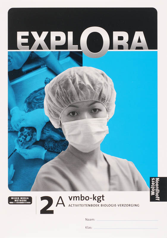 Explora Biologie-Verzorging 2A Vmbo-Kgt activiteitenboek