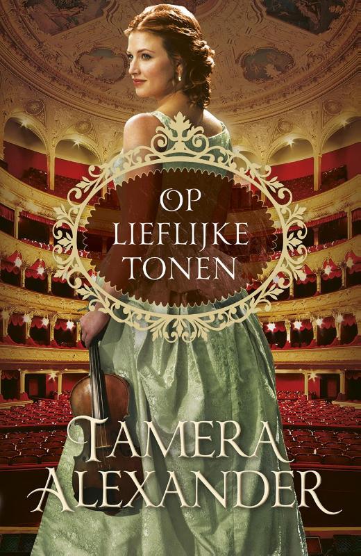 Tamera Alexander Op Lieflijke Tonen / Belmont / 3