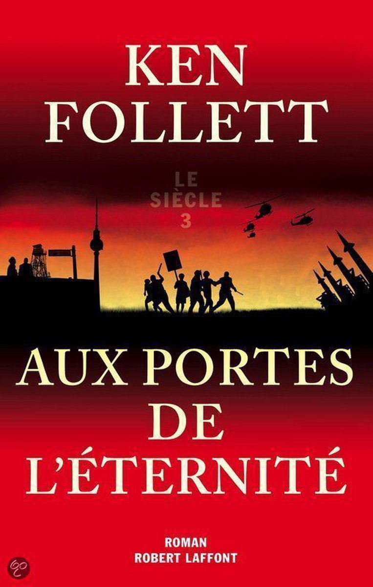 Aux portes de l'éternité (Le siècle 3)