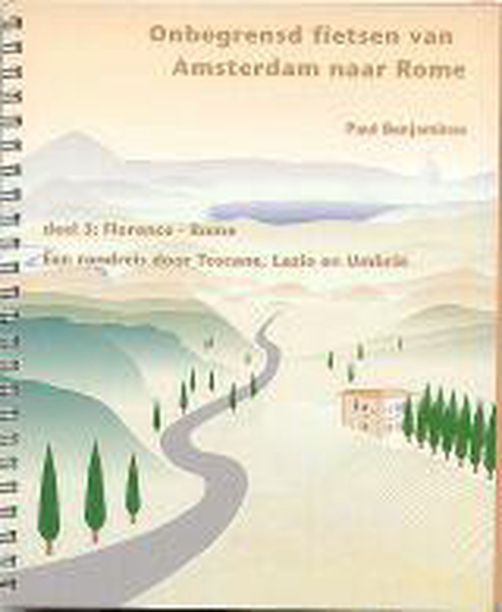 3 Florence-Rome Onbegrensd fietsen van Amsterdam naar Rome