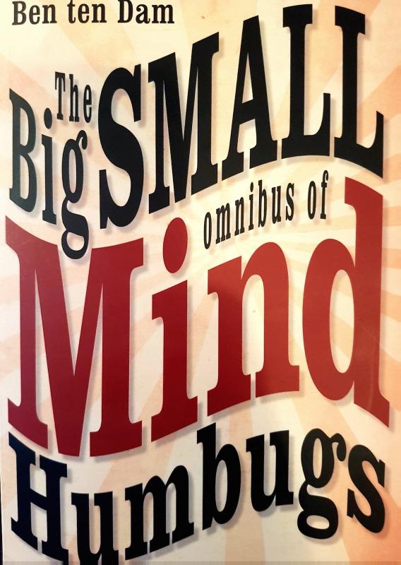 Ben ten Dam The Big Small Omnibus Of Mindhumbugs