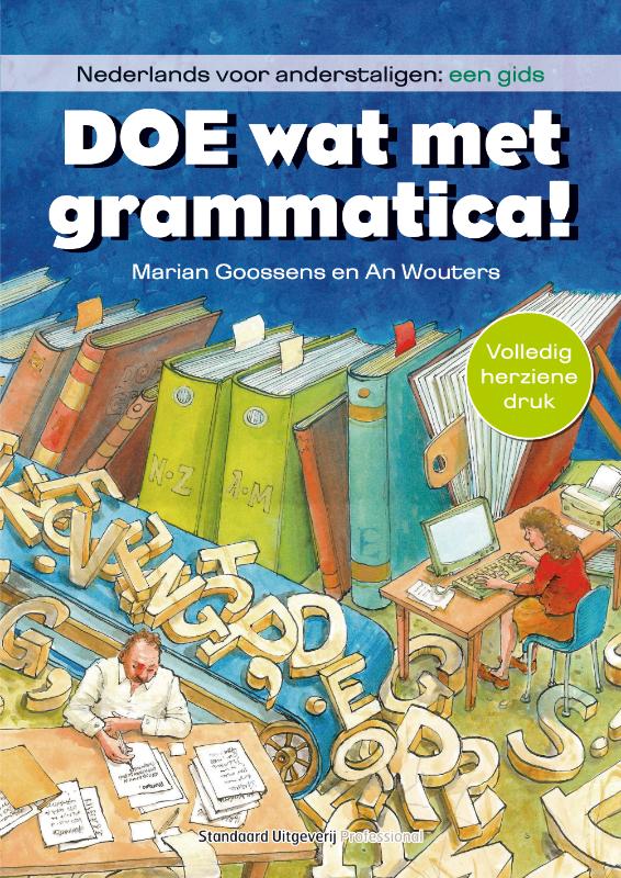 Doe wat met grammatica!