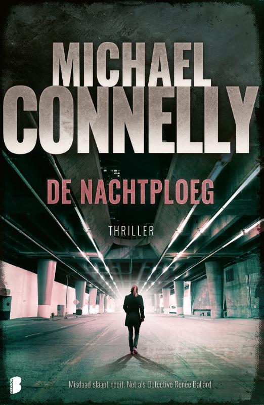 boekenbalie_9789022583500_cover De nachtploeg / Renée Ballard / 1