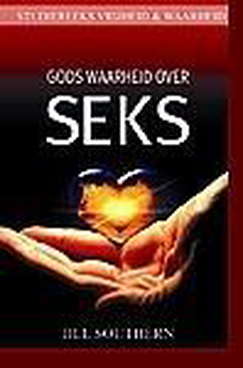 Gods Waarheid over Seks / Pastorale serie