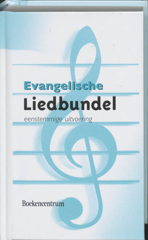 Stichting Evangelisch Werkverband (Ew) Muziekboek Evangelische Liedbundel