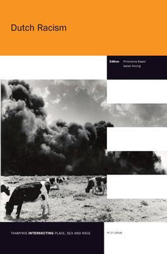 Dutch Racism / Thamyris /Intersecting:Place, Sex and Race / 27