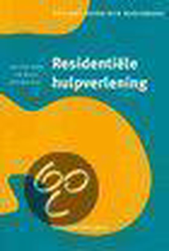 Residentiele hulpverlening / Sociaal agogisch basisboek