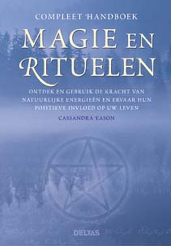Compleet handboek magie en rituelen