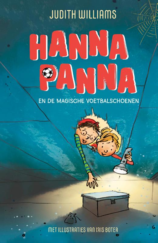 Judith Williams Hanna Panna En De Magische Voetbalschoenen / Hanna Panna