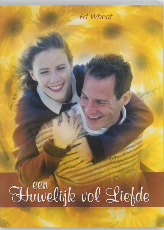 E. Wheat Een Huwelijk Vol Liefde / Telos