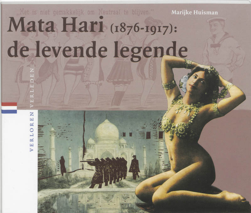 M. Huisman Mata Hari (1876-1917) / Verloren Verleden / 2