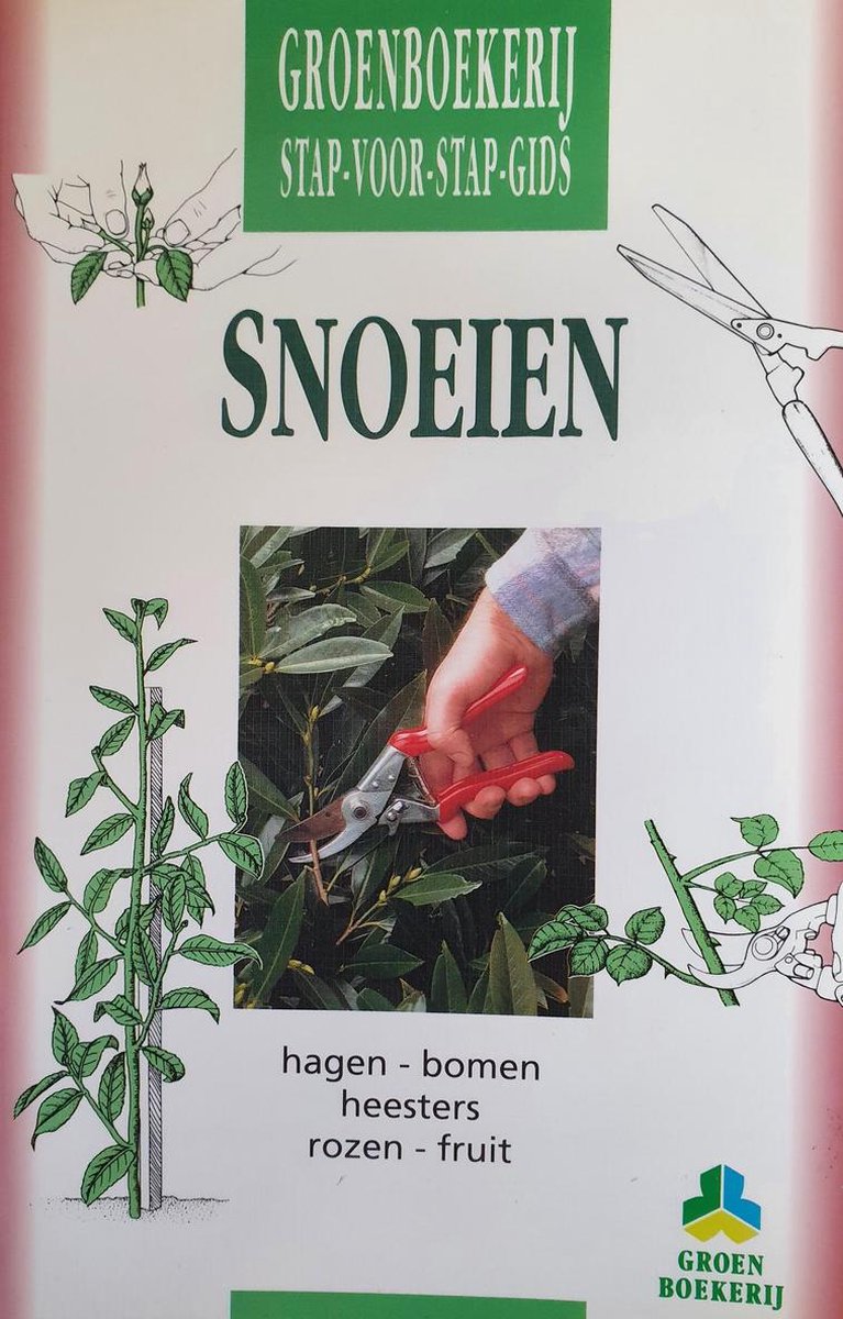 Snoeien / Groenboekerij Stap-voor-stap-gids