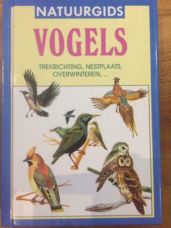 VOGELS - TREKRICHTING/NESTPLAATS/OVERWINTERING... / NATUURGIDS