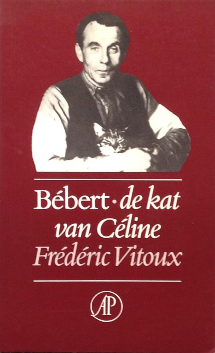 Bébert, de kat van Louis-Ferdinand Céline