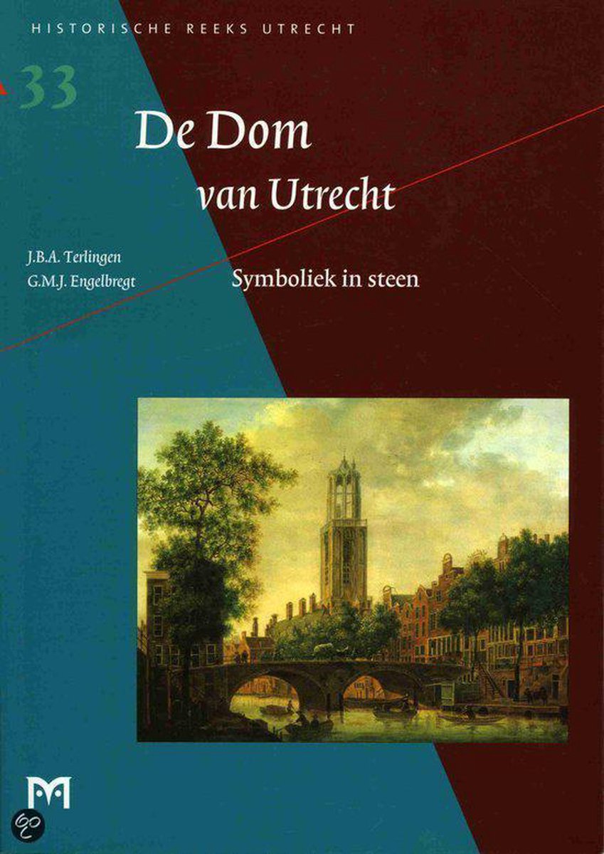 boekenbalie_9789053452417_cover De Dom van Utrecht / Historische reeks Utrecht / 33