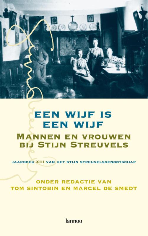 'Een wijf is een wijf' / Jaarboek ... van het Stijn Streuvelsgenootschap ... / 13
