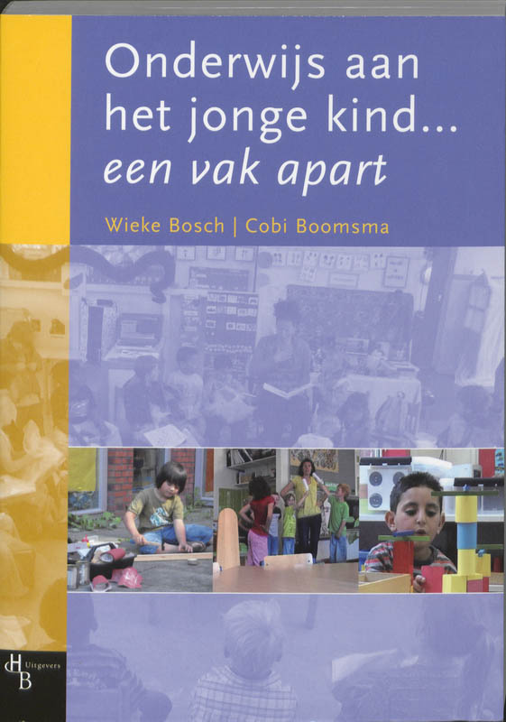 W. Bosch Onderwijs Aan Het Jonge Kind