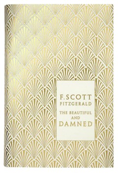 The Beautiful and Damned / Penguin F Scott Fitzgerald Hardback Collection