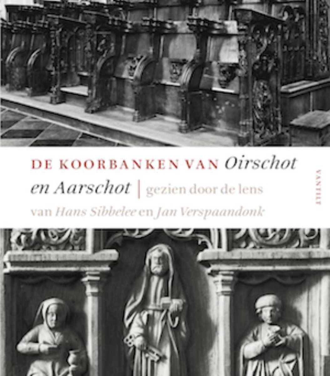 De koorbanken van Oirschot en Aarschot / Nijmeegse kunsthistorische studies / 20