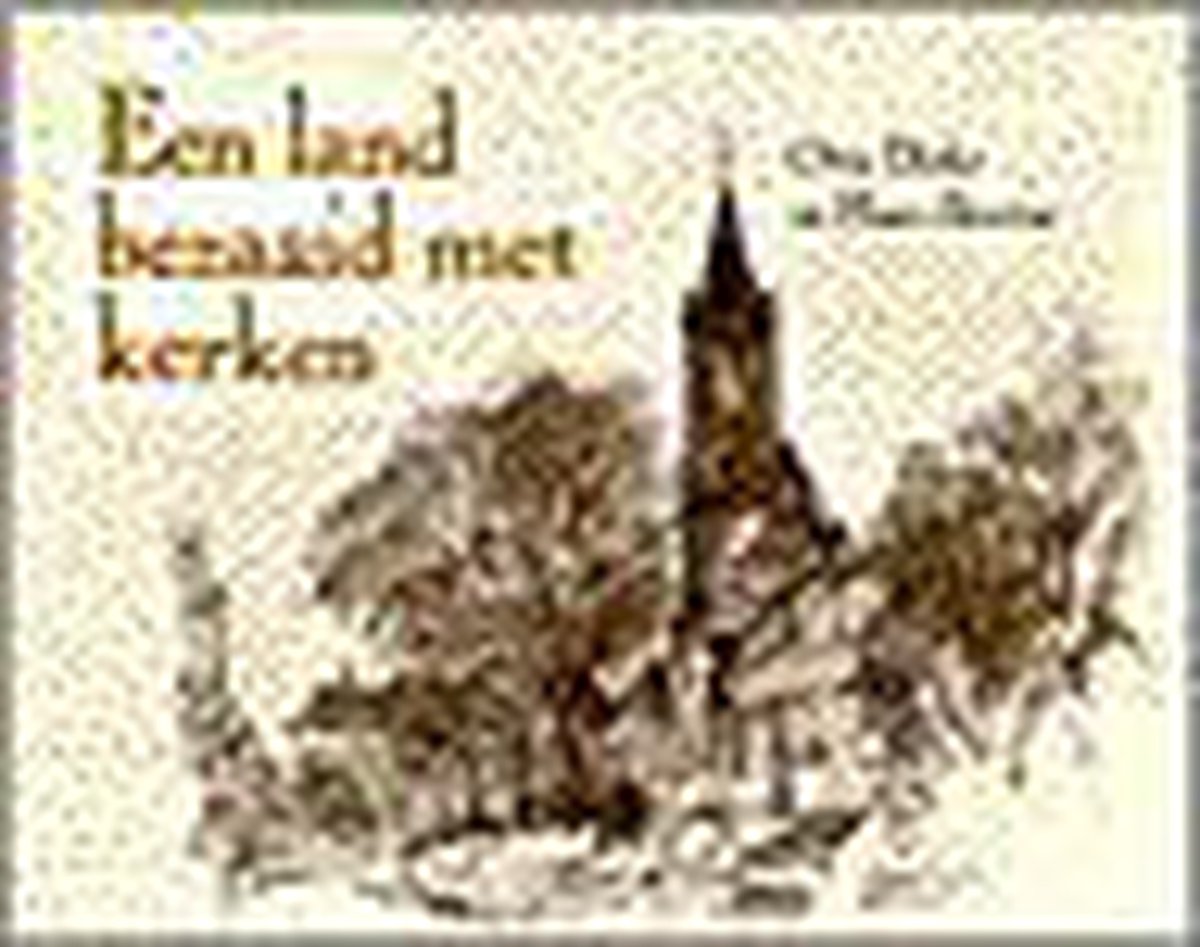 Land bezaaid met kerken