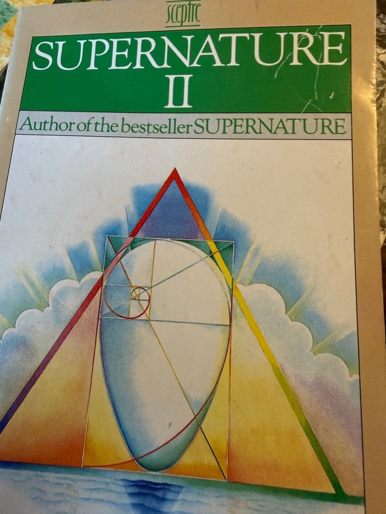 Supernature II. A new natural history of the supernatural