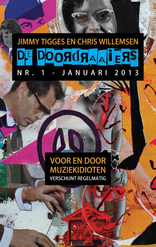 De doordraaiers 1 - januari 2013