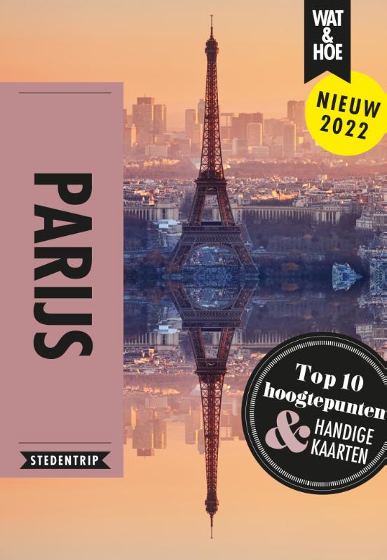 Parijs / Wat & Hoe reisgids