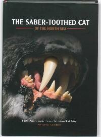 The Saber-toothed cat of the North Sea