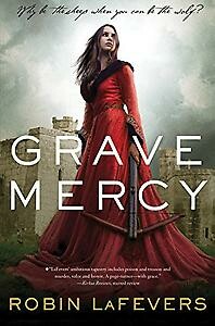 Robin Lafevers Grave Mercy thumbnail