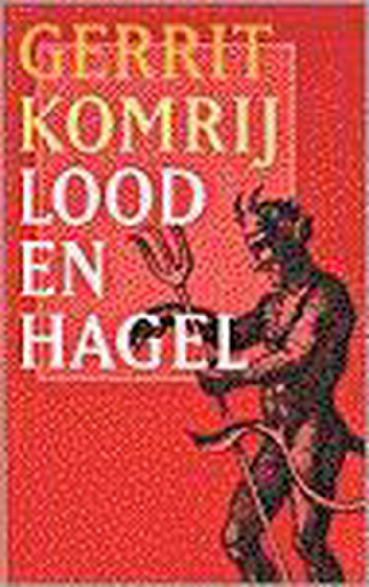 boekenbalie_9789029524520_cover LOOD EN HAGEL