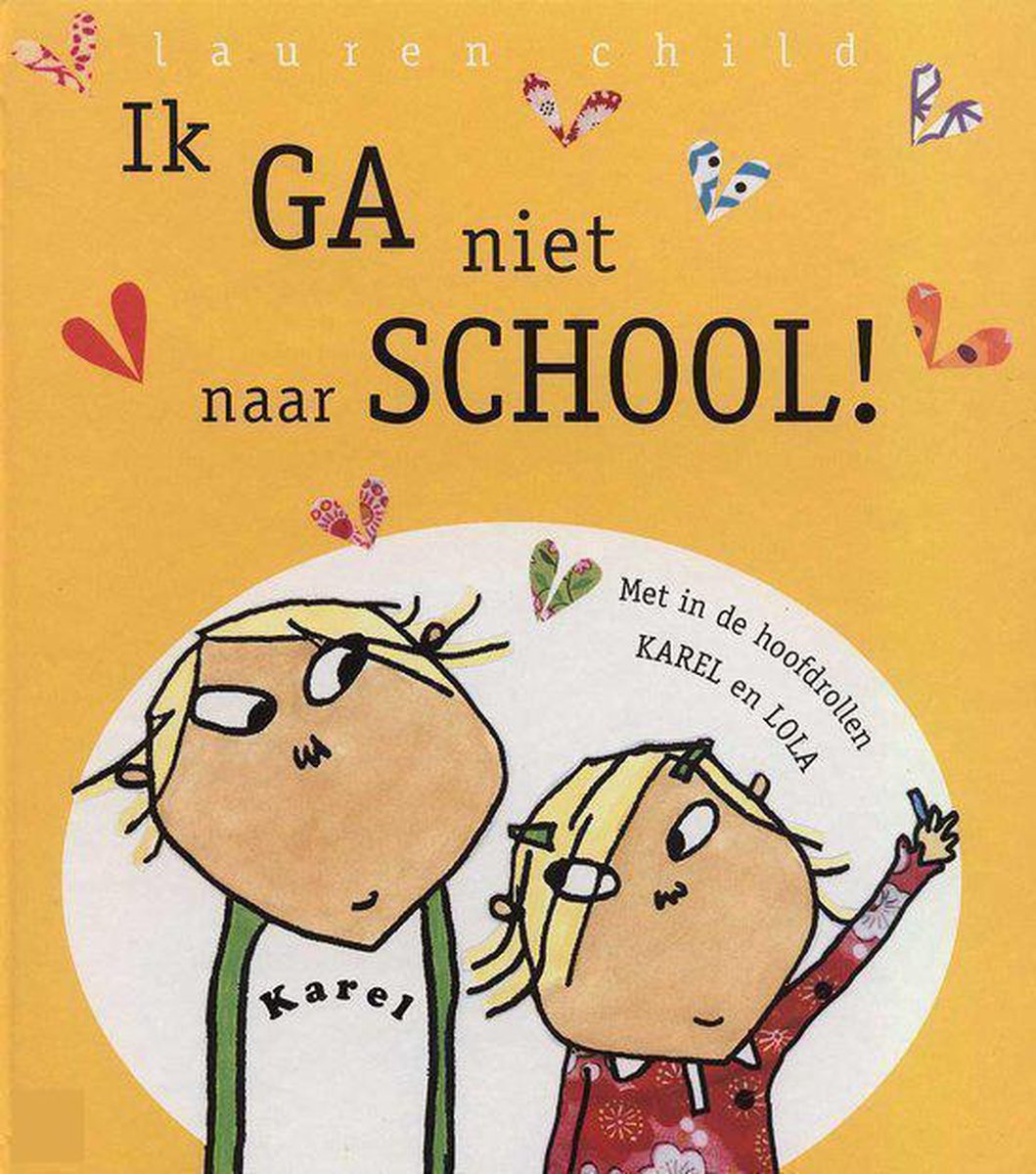 Ik Ga Niet Naar School!