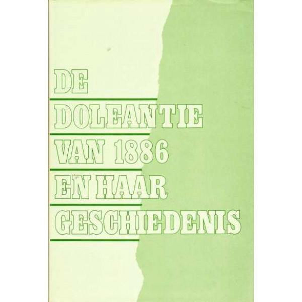 DOLEANTIE 1886, DE