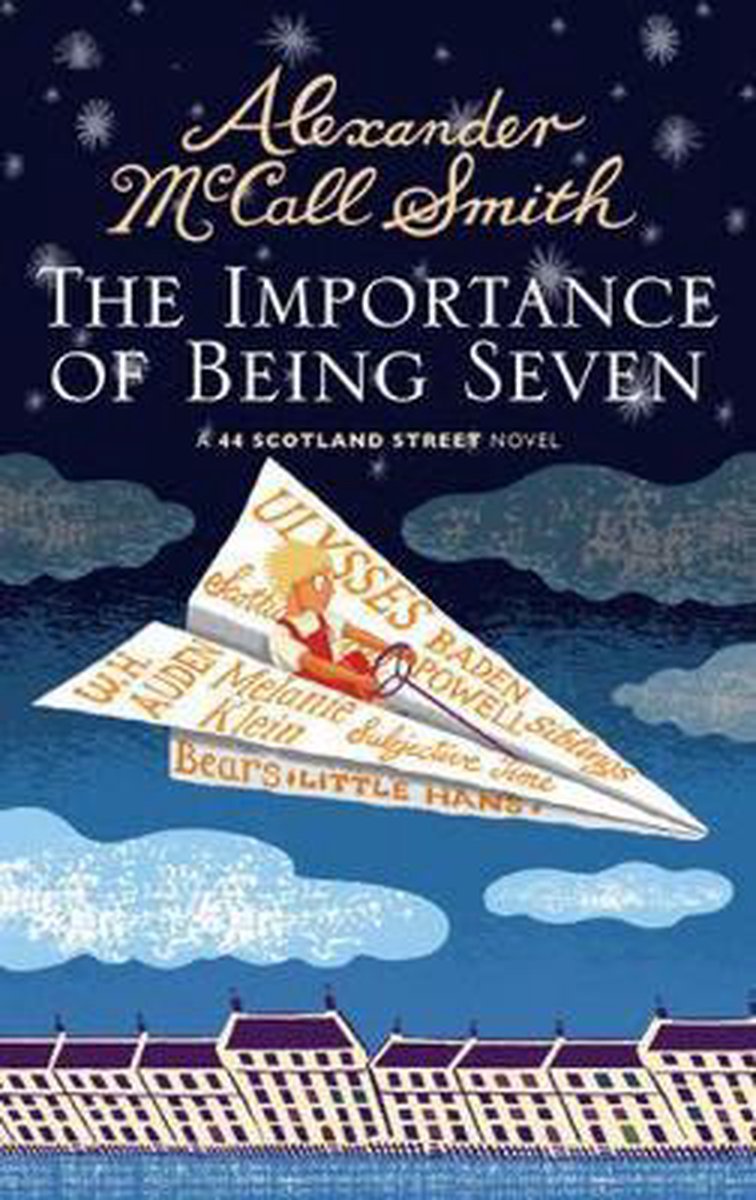 The Importance of Being Seven: 44 Scotland Street (44 Scotland Street 6)-Alexan