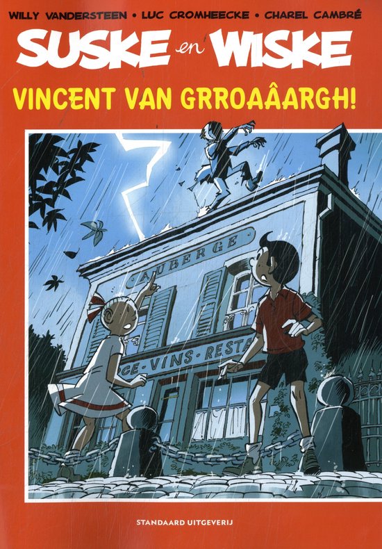 Willy Vandersteen Vincent Van Grroaâargh! / Suske En Wiske / 9