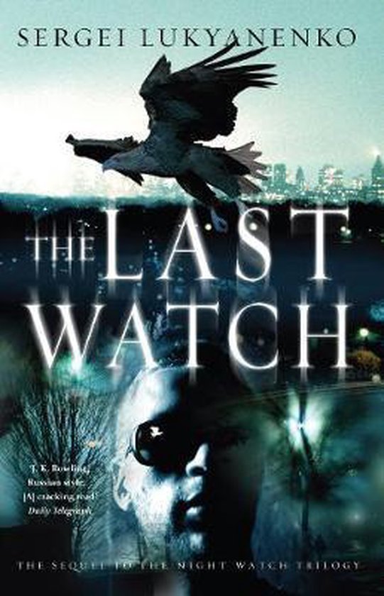 Sergei Lukyanenko Last Watch thumbnail