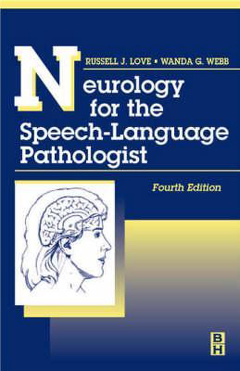 Neurology for the Speech-Language Pathologist