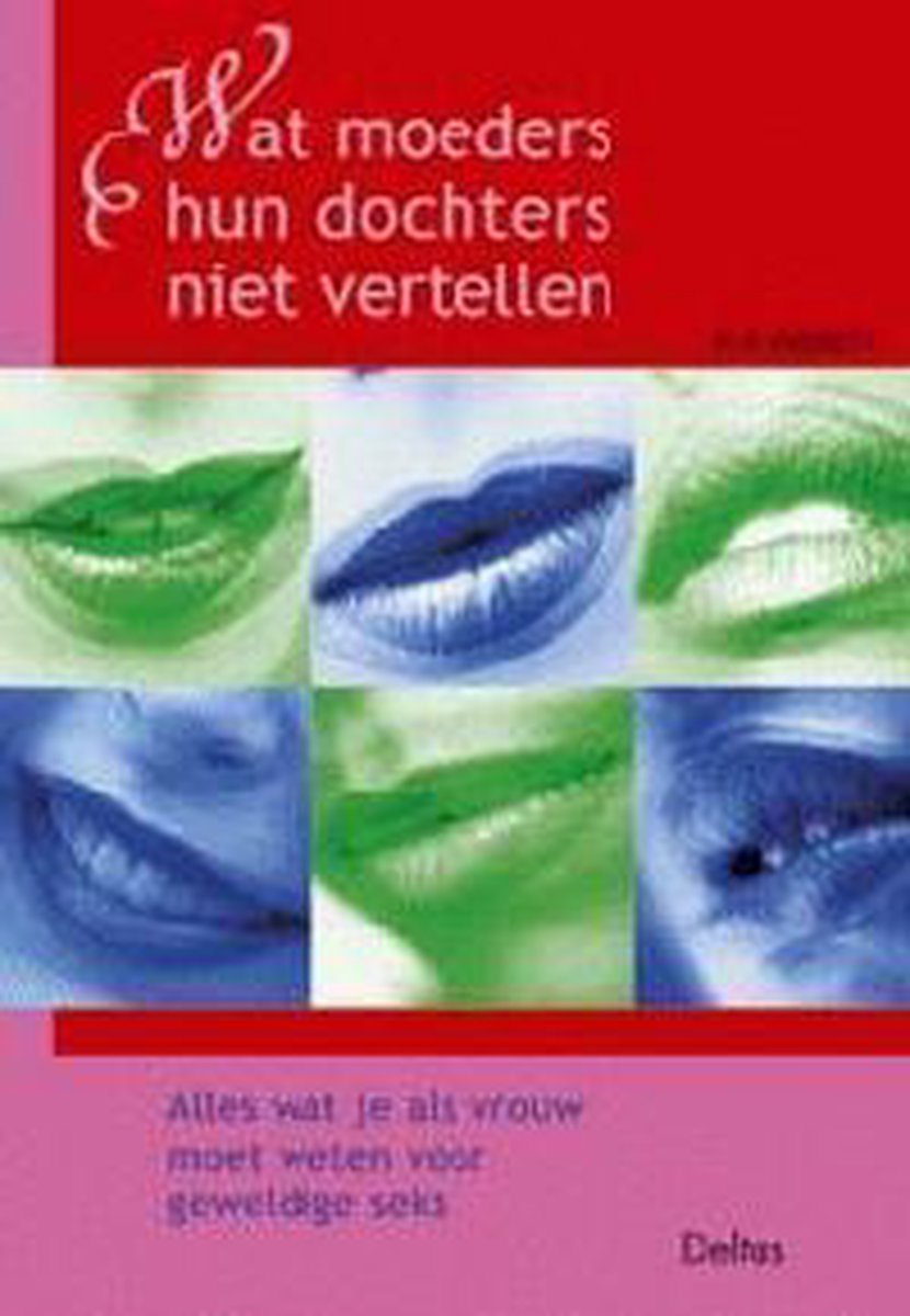 boekenbalie_9789024383481_cover Wat moeders hun dochters niet vertellen