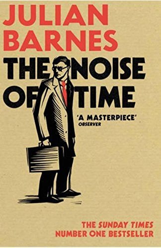 Julian Barnes The Noise Of Time