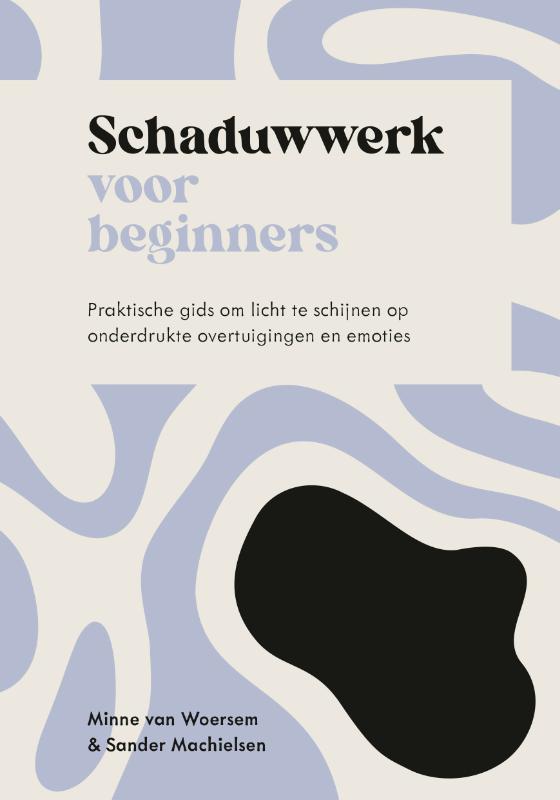 Schaduwwerk voor beginners / Spiritualiteit voor beginners