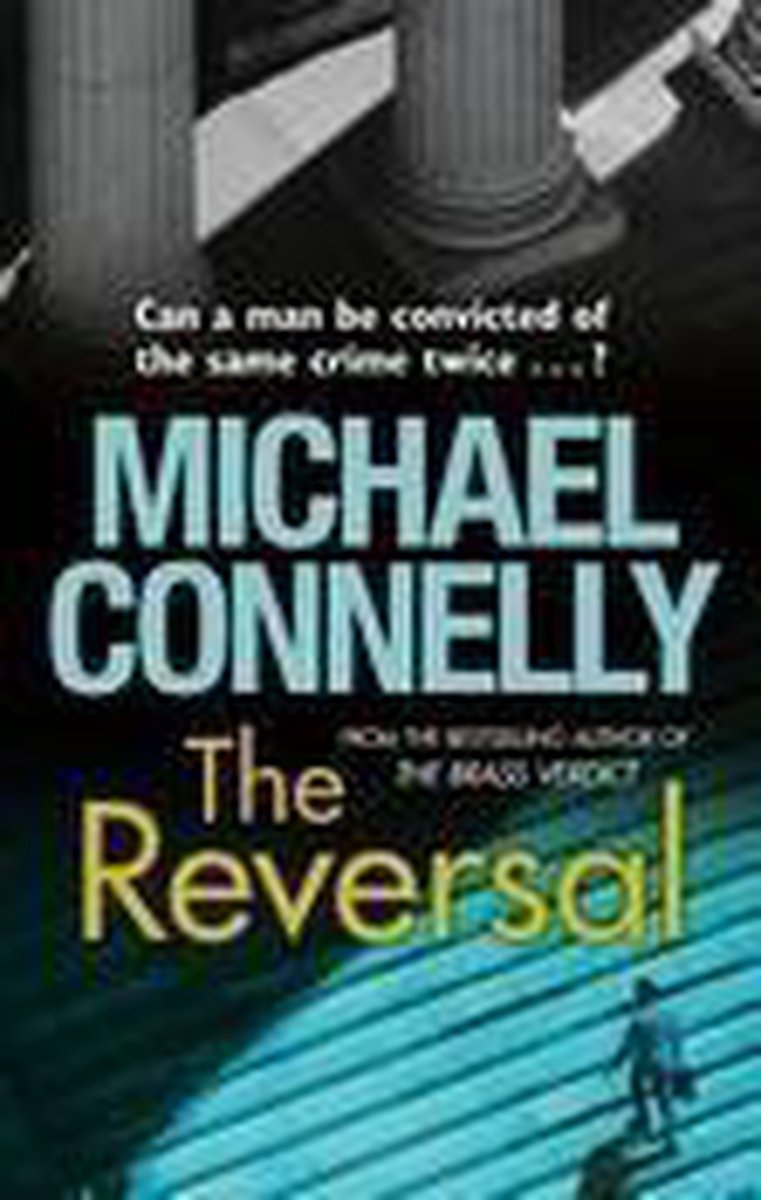 The Reversal / The Lincoln Lawyer Series / 3