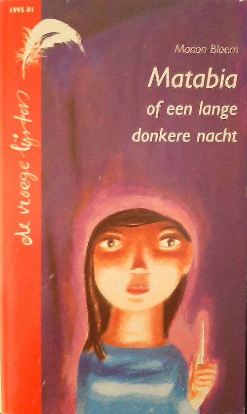 VROEGE LIJSTERS Matabia of een lange donkere nacht