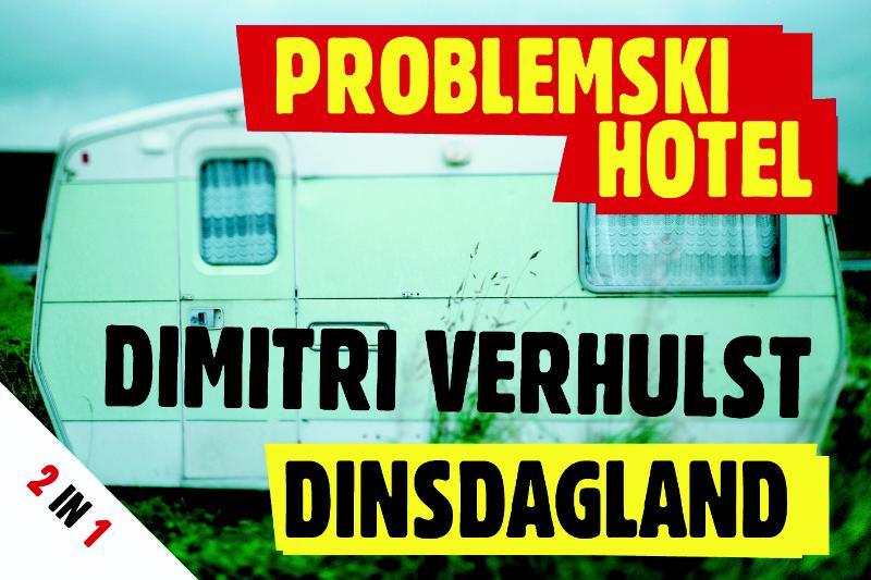 Problemski Hotel ; Dinsdagland / Dwarsligger / 168