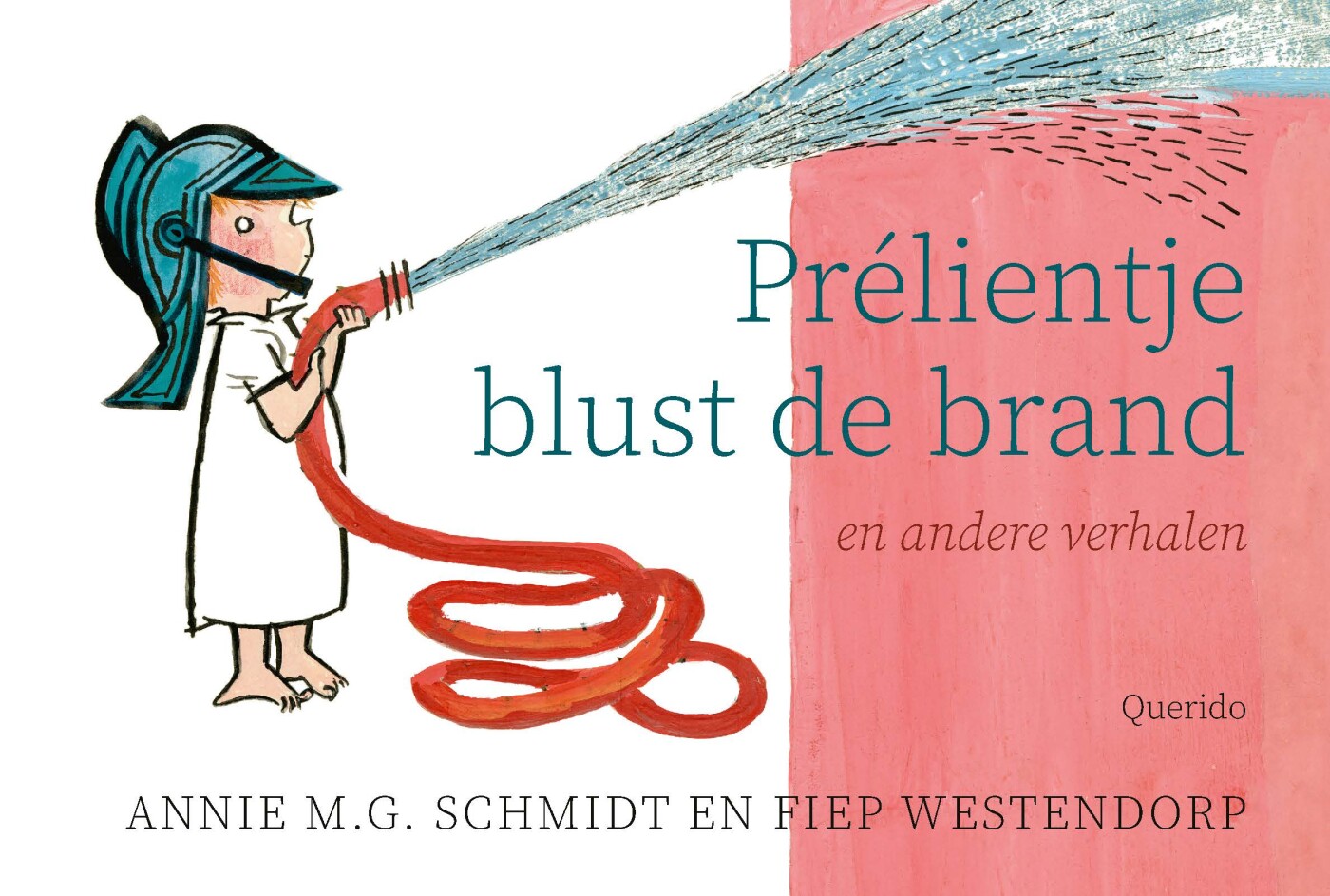 Prélientje blust de brand en andere verhalen