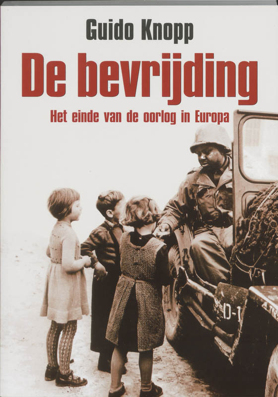 De bevrijding, Het einde van de oorlog in Europa