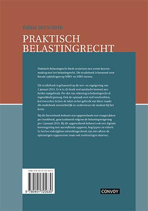 Praktisch Belastingrecht 2015/2016 Theorieboek Praktisch Belastingrecht 2015/2016 Theorieboek achterkant