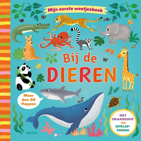 Bij de dieren / Mijn eerste weetjesboek