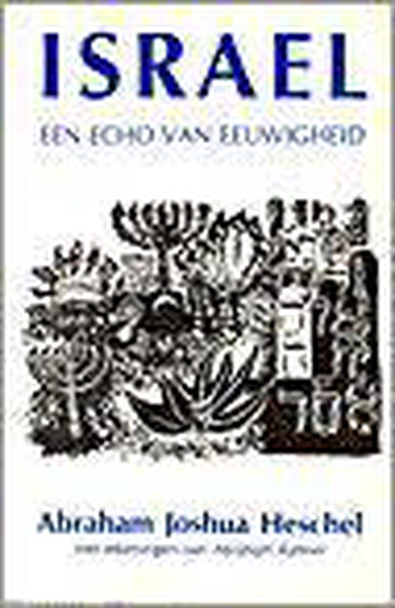 Israel, een echo van eeuwigheid